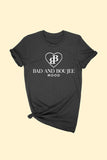 Bad and Boujee T-Shirt